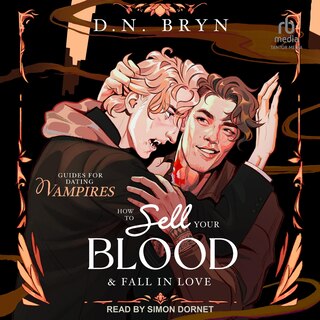 Front cover_How to Sell Your Blood and Fall in Love