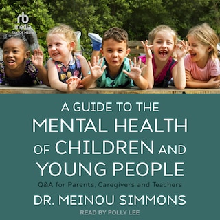 Front cover_A Guide to the Mental Health of Children and Young People