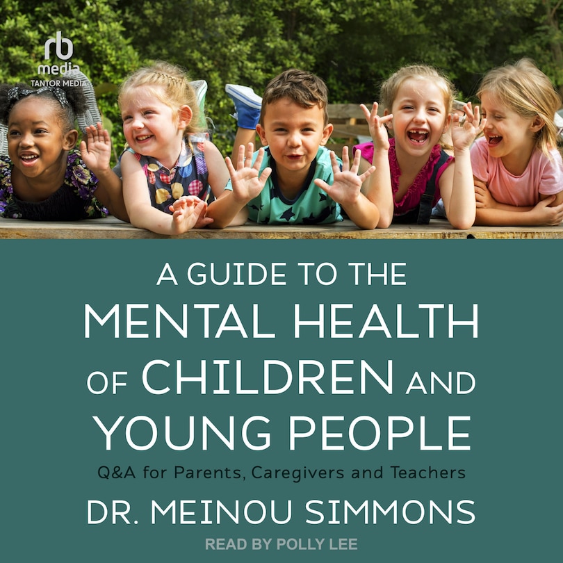 Front cover_A Guide to the Mental Health of Children and Young People