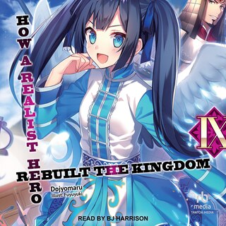 Front cover_How a Realist Hero Rebuilt the Kingdom: Volume 9