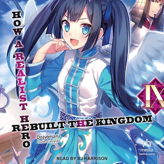 Front cover_How a Realist Hero Rebuilt the Kingdom: Volume 9