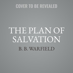 The Plan of Salvation