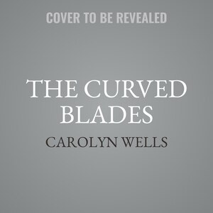 The Curved Blades