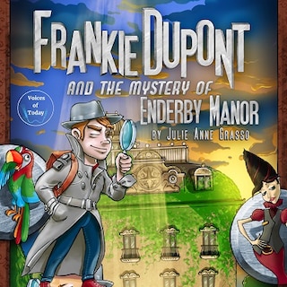 Front cover_Frankie Dupont and the Mystery of Enderby Manor