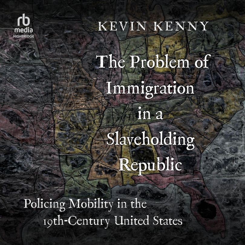 Front cover_The Problem of Immigration in a Slaveholding Republic