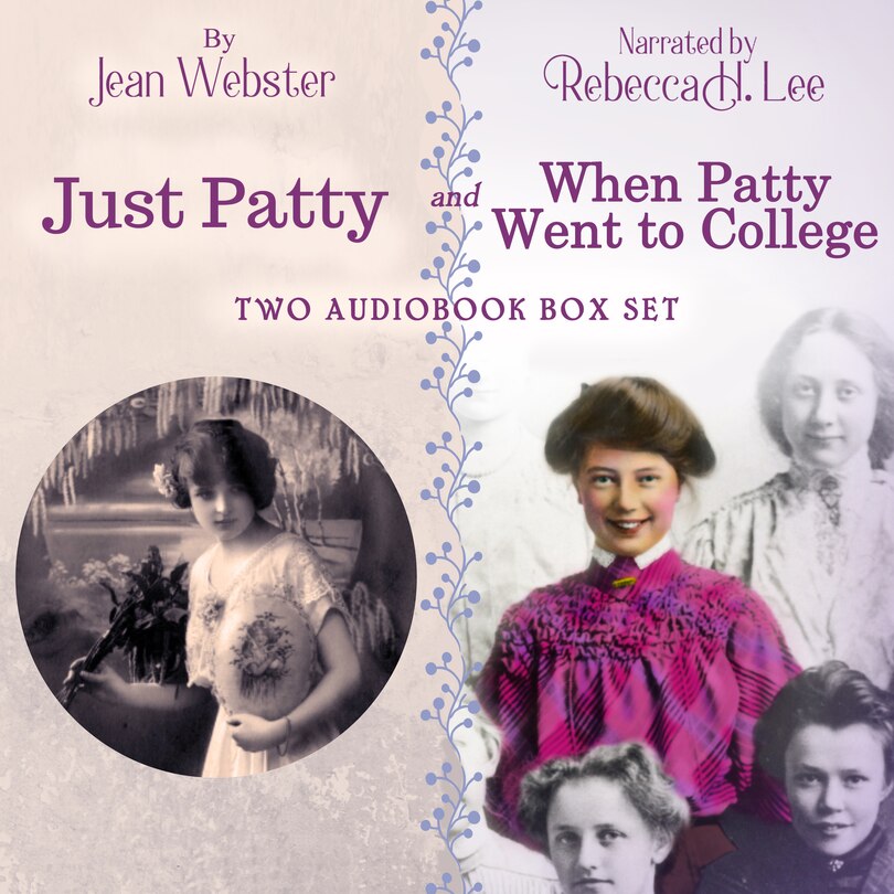 Front cover_Just Patty and When Patty Went to College: Two Audiobook Box Set