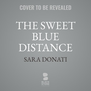 The Sweet Blue Distance