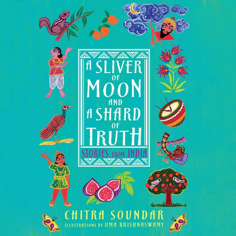 A Sliver of Moon and a Shard of Truth: Stories from India