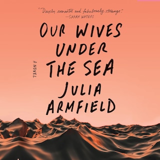 Front cover_Our Wives Under the Sea