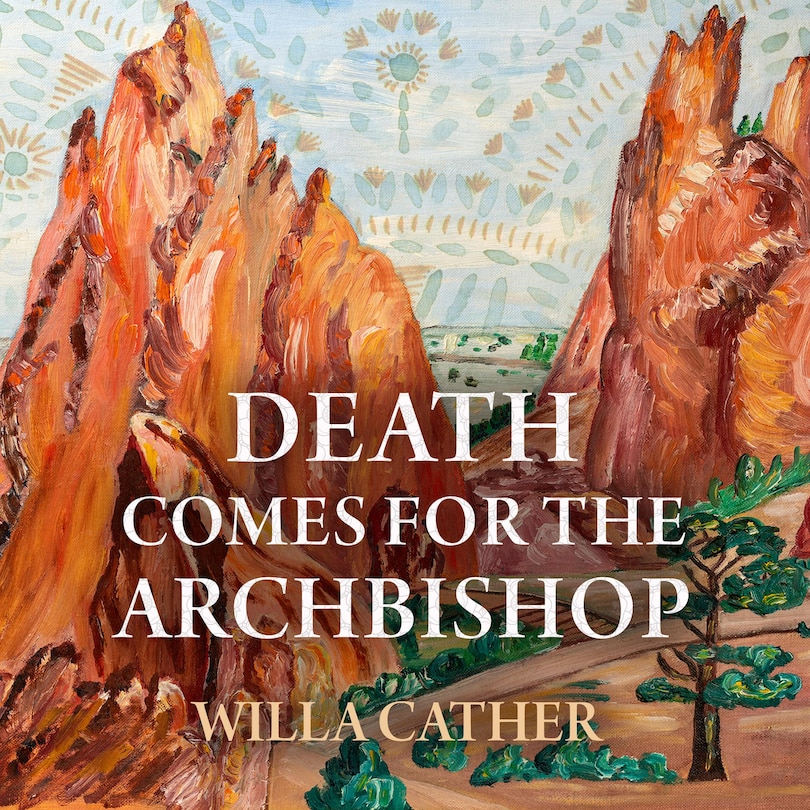 Front cover_Death Comes for the Archbishop