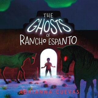 Front cover_The Ghosts of Rancho Espanto