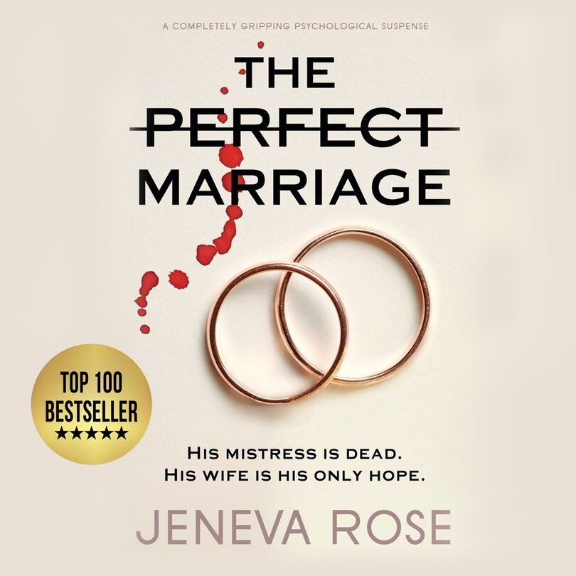 The Perfect Marriage: a completely gripping psychological suspense