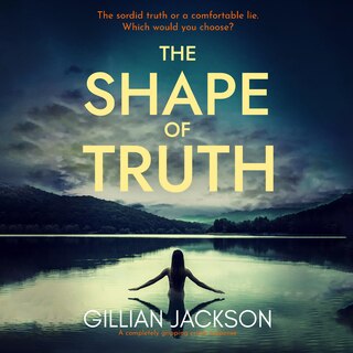 Front cover_The Shape of Truth