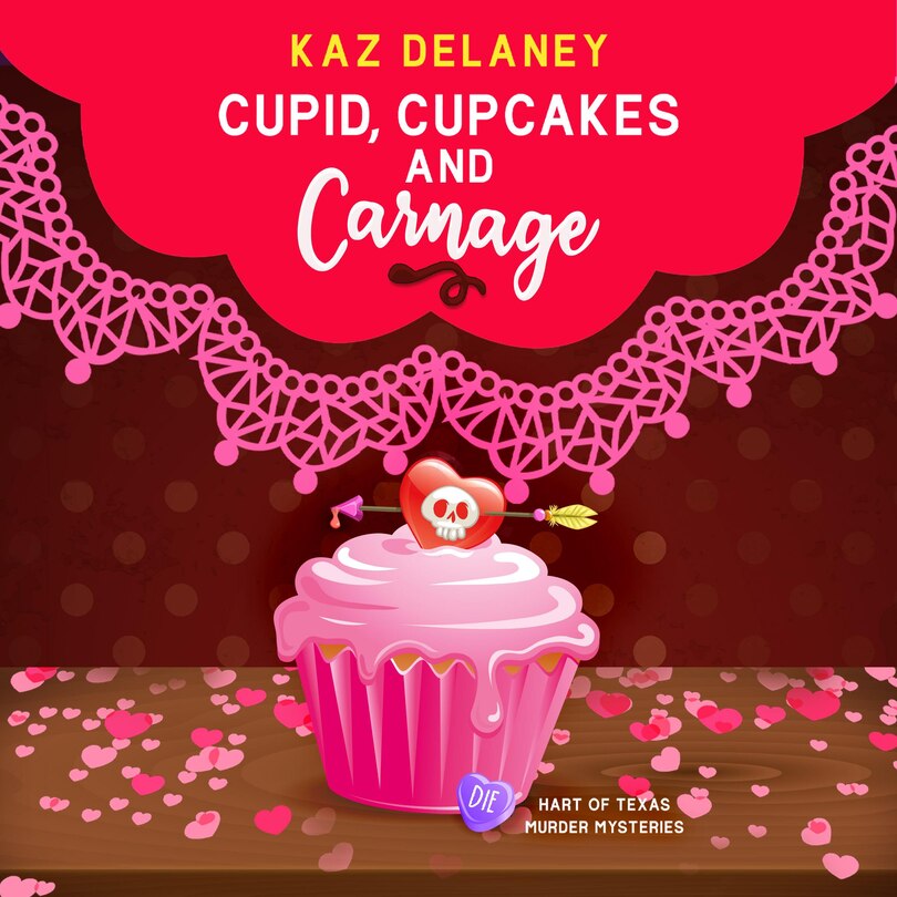 Front cover_Cupid, Cupcakes and Carnage