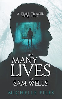 Front cover_The Many Lives of Sam Wells