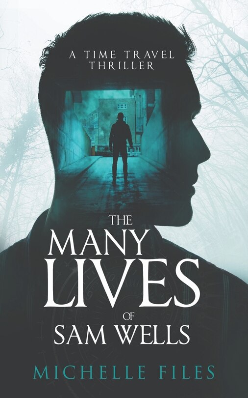 Front cover_The Many Lives of Sam Wells