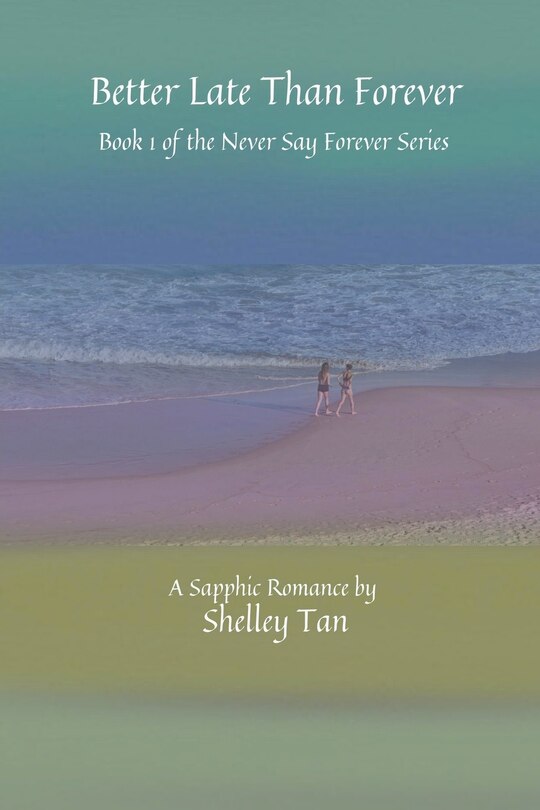 Front cover_Better Late Than Forever