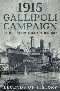 Front cover_1915 Gallipoli Campaign