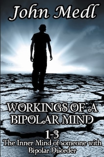 Front cover_Workings of A Bipolar Mind 1-3 Omnibus
