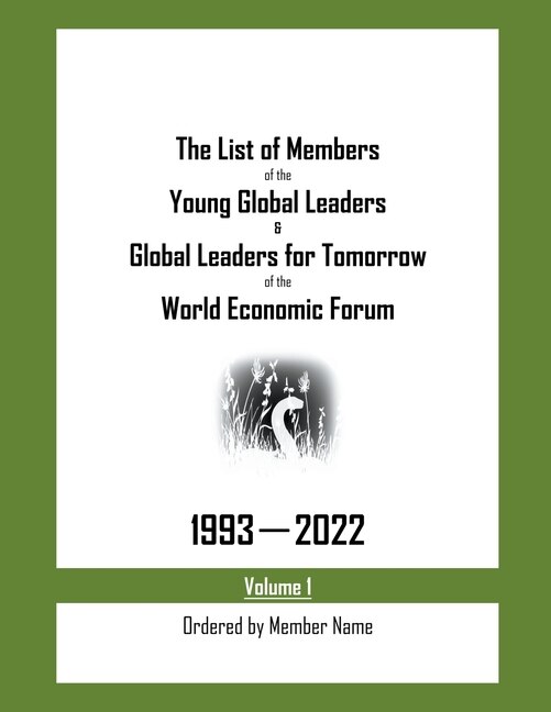 Front cover_The List of Members of the Young Global Leaders & Global Leaders for Tomorrow of the World Economic Forum
