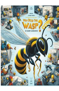 Front cover_Why Did The Wasp Come?