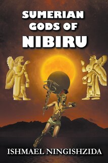 Front cover_Sumerian Gods of Nibiru