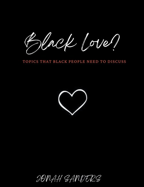 Couverture_Black Love? Topics That Black People Need To Discuss