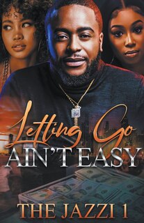 Front cover_Letting Go Ain't Easy