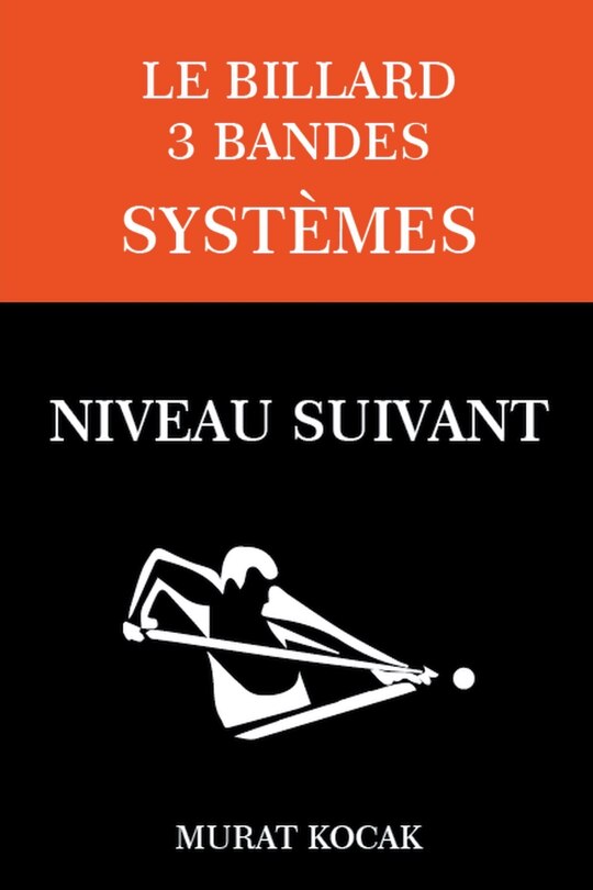 Couverture_Le Billard 3 Bandes Syst&egrave;mes - Niveau Suivant