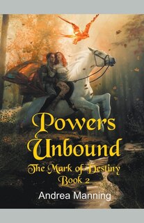 Couverture_Powers Unbound (The Mark of Destiny Book 2)