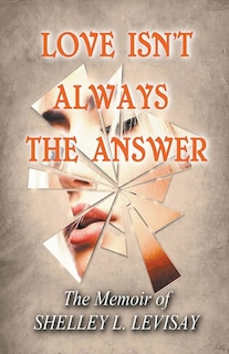 Front cover_Love Isn't Always the Answer