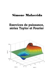 Front cover_Exercices de puissance, séries Taylor et Fourier