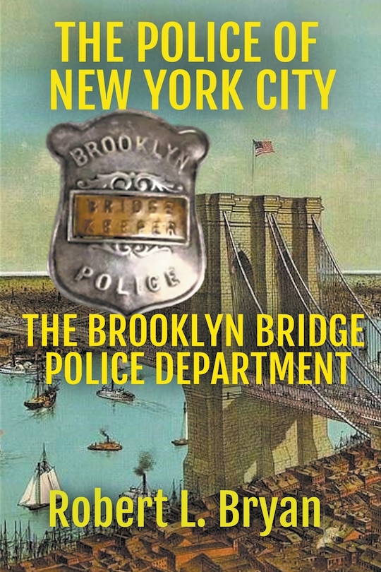 Front cover_The Brooklyn Bridge Police Department