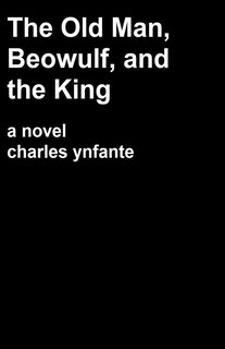 Front cover_The Old Man, Beowulf and the King