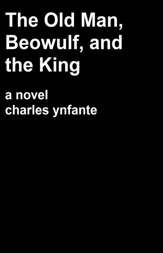 Front cover_The Old Man, Beowulf and the King