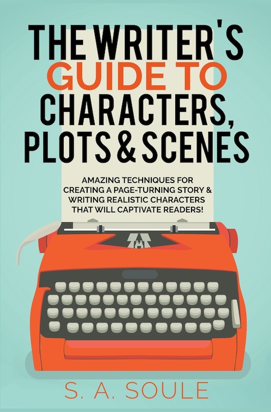 Couverture_The Writer's Guide to Characters, Plots, and Scenes