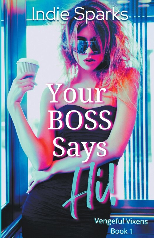 Front cover_Your Boss Says Hi!