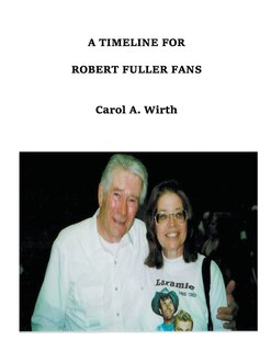 Couverture_A Timeline for Robert Fuller Fans