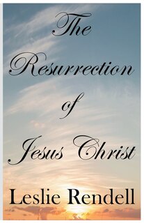 Front cover_The Resurrection of Jesus Christ