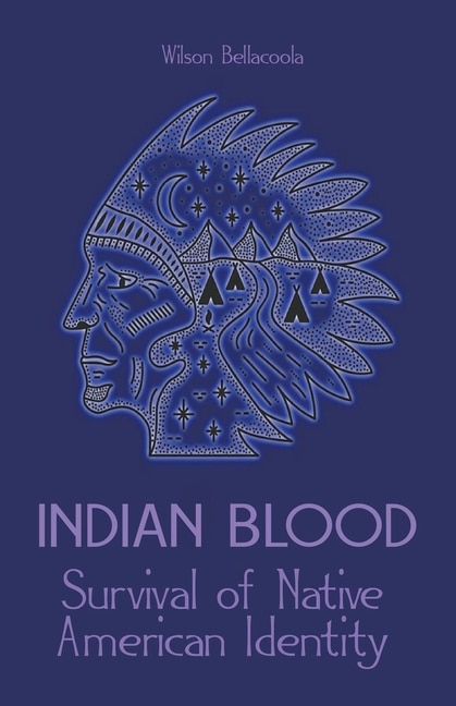 Couverture_Indian Blood Survival of Native American Identity