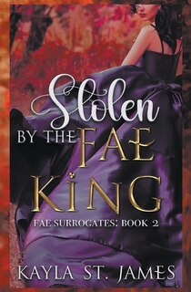 Couverture_Stolen by the Fae King