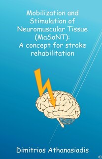 Front cover_Mobilization and Stimulation of Neuromuscular Tissue (MaSoNT)