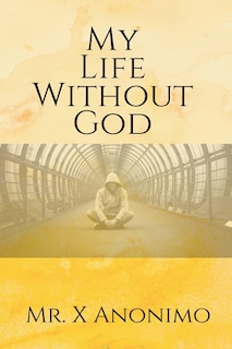 Front cover_My Life Wothout God