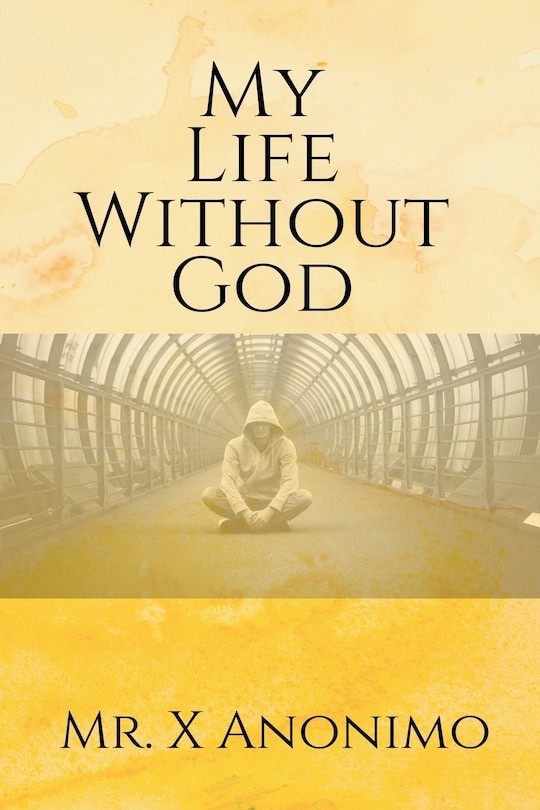 Front cover_My Life Wothout God
