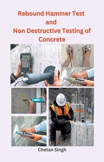 Front cover_Rebound Hammer Test and Non Destructive Testing of Concrete
