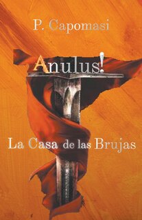 Front cover_Anulus! La Casa de las brujas