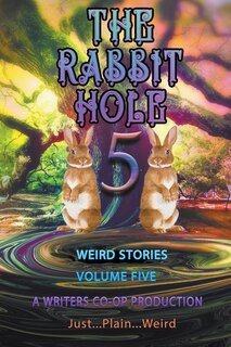 Front cover_The Rabbit Hole volume 5