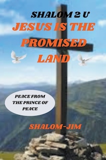 Front cover_Jesus Is The Promise Land