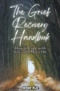 Front cover_The Grief Recovery Handbook
