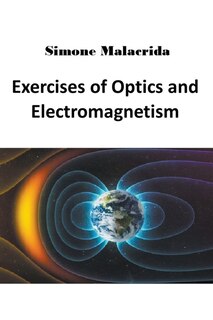 Couverture_Exercises of Optics and Electromagnetism